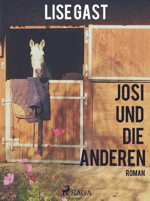 Josi und die anderen -  Lise Gast