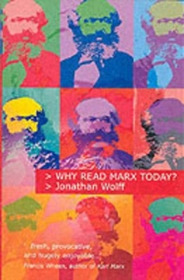 Why Read Marx Today? -  Wolff