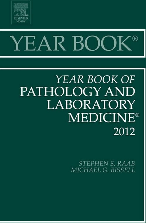 Year Book of Pathology and Laboratory Medicine 2012 -  Anil V. Parwani,  Stephen S. Raab