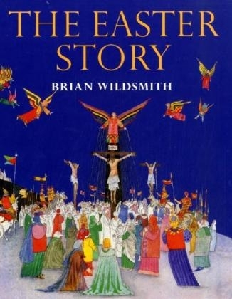 The Easter Story - Brian Wildsmith