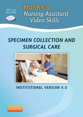 Mosby's Nursing Assistant Video Skills: Specimen Collection & Surgical Care DVD 4.0 -  Mosby