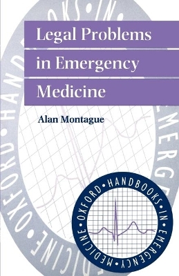 Legal Problems in Emergency Medicine -  Montague,  Hopper