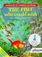 The Fish Who Could Wish - John Bush, Korky Paul