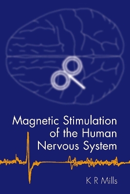Magnetic Stimulation of the Human Nervous System