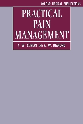 Practical Pain Management -  Coniam,  Diamond