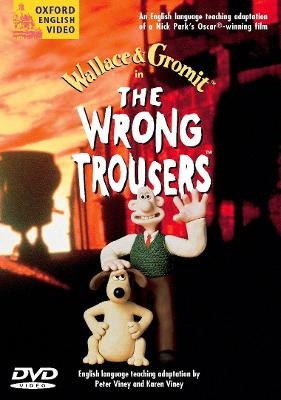 The Wrong Trousers : DVD - Nick Park, Peter Viney, Karen Viney