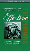 Effective Telephoning - Jeremy Comfort, Derek Utley