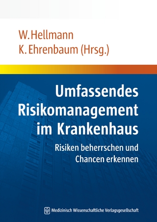 Umfassendes Risikomanagement im Krankenhaus