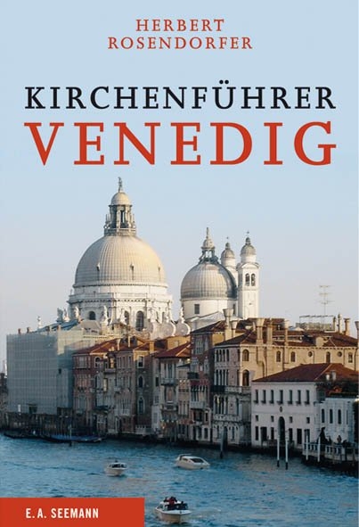 Kirchenf&uuml;hrer Venedig - Herbert Rosendorfer