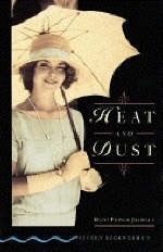 Heat and Dust - Ruth Prawer Jhabvala