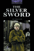 The Silver Sword - Ian Serraillier