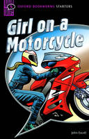 Girl on a Motorcycle - John Escott