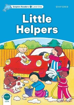 Dolphin Readers: Level 1: Little Helpers - Mary Rose