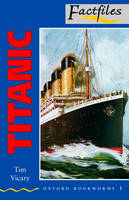 Factfiles: Titanic