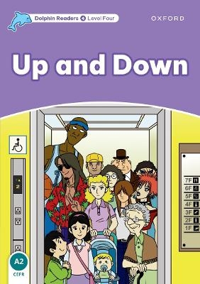 Dolphin Readers: Level 4: Up and Down - Richard Northcott
