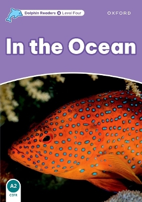 Dolphin Readers: Level 4: In the Ocean - Richard Northcott