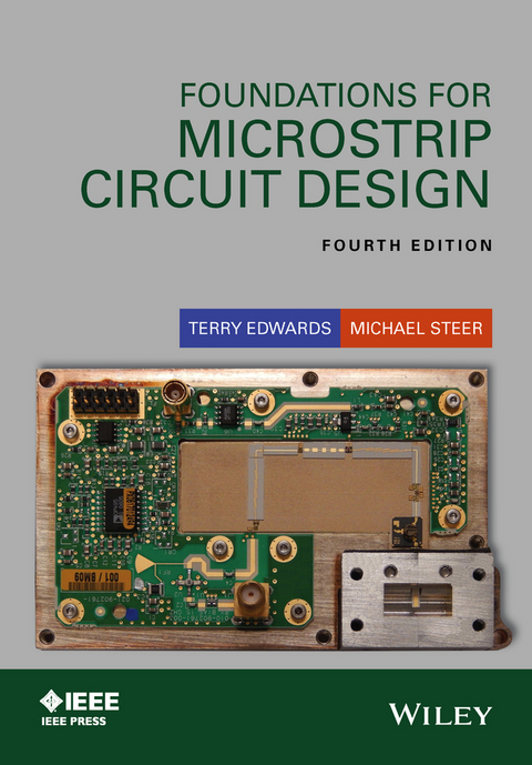 Foundations for Microstrip Circuit Design - Terry C. Edwards, Michael B. Steer