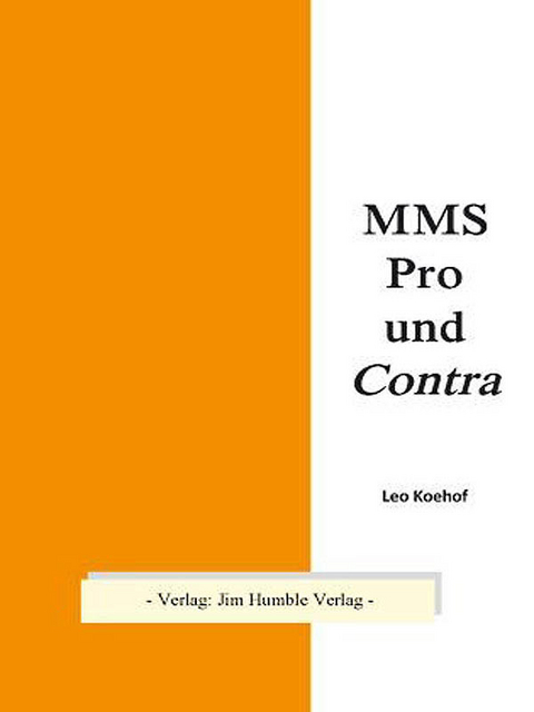 MMS Pro und Contra -  Leo Koehof