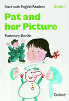 Start with English Readers: Grade 1: Pat and her Picture - Rosemary Border