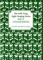 Folk Song Sight Singing Book 6 - Edgar Crowe, Annie Lawton, W. Gillies Whittaker