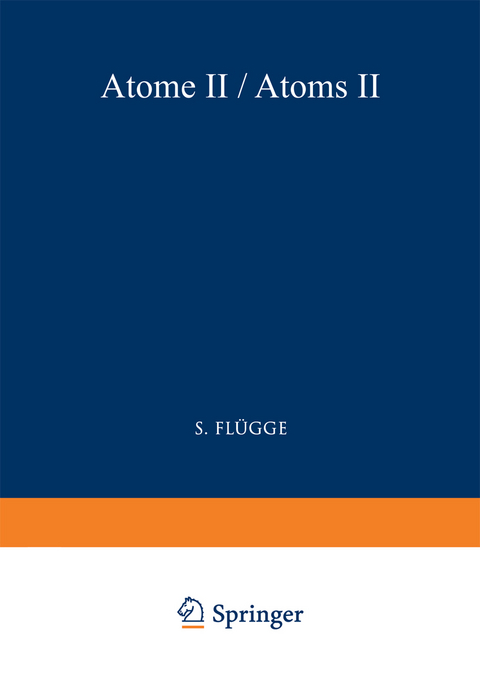 Atoms II / Atome II - S. Fl&uuml;gge