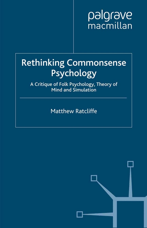 Rethinking Commonsense Psychology -  Matthew Ratcliffe