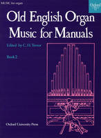 Old English Organ Music for Manuals Book 2 - 