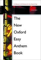 The New Oxford Easy Anthem Book -  Oxford