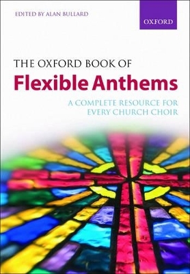 The Oxford Book of Flexible Anthems - 