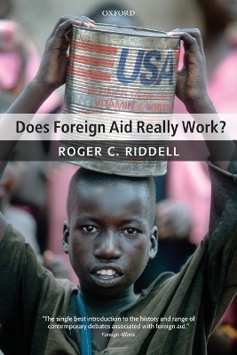 Does Foreign Aid Really Work? - Roger C. Riddell