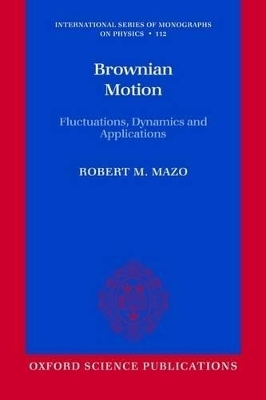 Brownian Motion - Robert M. Mazo