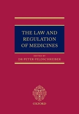The Law and Regulation of Medicines - 