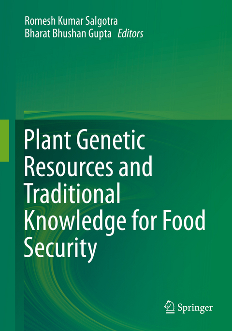 Plant Genetic Resources and Traditional Knowledge for Food Security - 