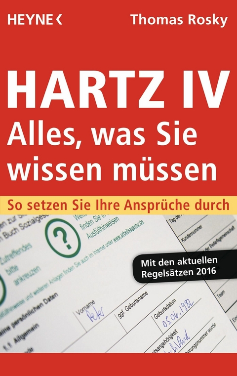 Hartz IV &ndash; Alles, was Sie wissen m&uuml;ssen - Thomas Rosky