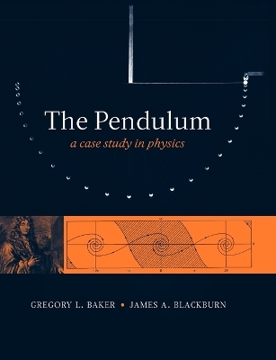 The Pendulum - Gregory L. Baker, James A. Blackburn