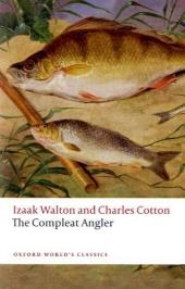 The Compleat Angler - Izaak Walton, Charles Cotton