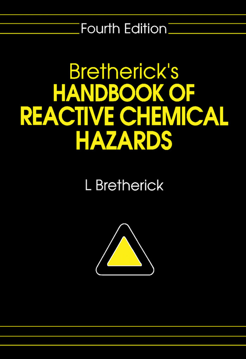 Bretherick's Handbook of Reactive Chemical Hazards -  L. Bretherick