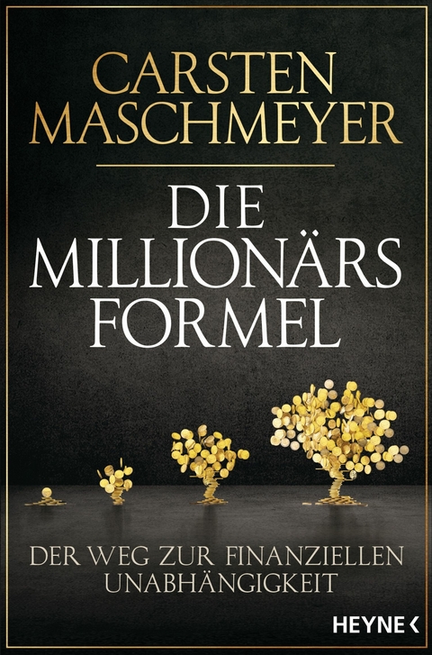Die Million&auml;rsformel - Carsten Maschmeyer