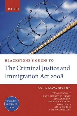 Blackstone's Guide to the Criminal Justice and Immigration Act 2008