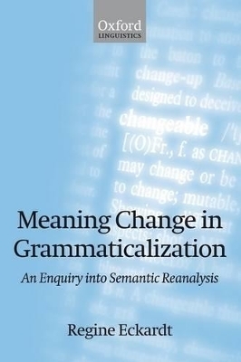 Meaning Change in Grammaticalization