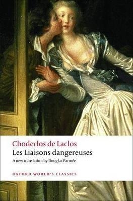 Les Liaisons dangereuses - Pierre Choderlos de Laclos