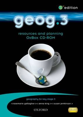geog.3: resources & planning OxBox CD-ROM - Rosemarie Gallagher, John Edwards, Anna King, Susan Jenkinson