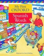 My First Oxford Spanish Words - 