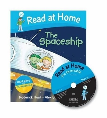 Read at Home: 3c: The Spaceship Book + CD - Roderick Hunt, Ms Cynthia Rider