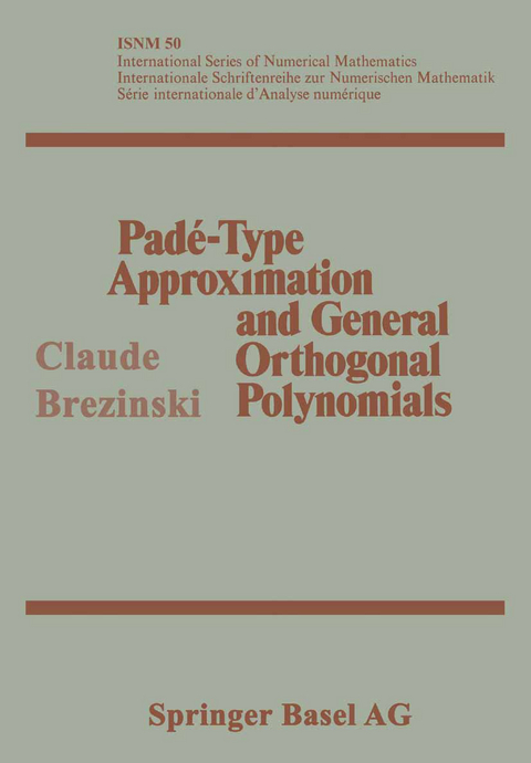 Pad&eacute;-Type Approximation and General Orthogonal Polynomials -  BREZINSKI