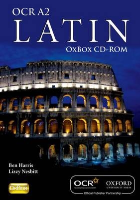 Latin for OCR A2 Oxbox CD-ROM - Ben Harris, Lizzy Nesbitt