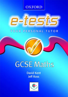Oxford E-Tests: GCSE Mathematics - Network Licence -  Kent