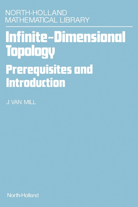 Infinite-Dimensional Topology -  J. van Mill