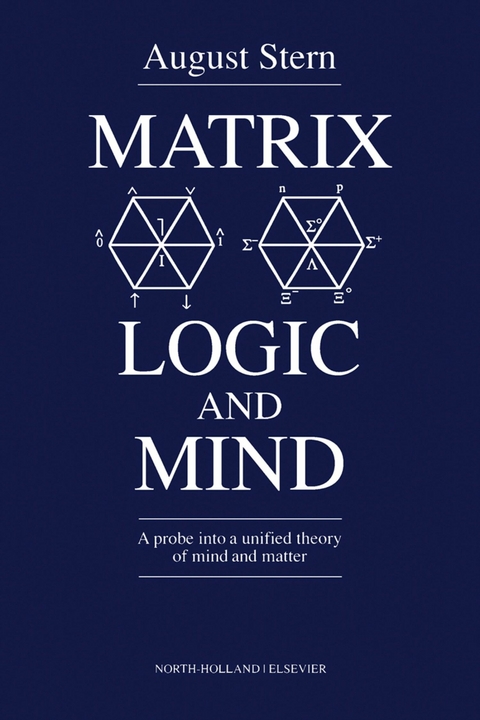 Matrix Logic and Mind -  A. Stern