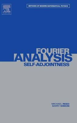 II: Fourier Analysis, Self-Adjointness -  Michael Reed,  Barry Simon